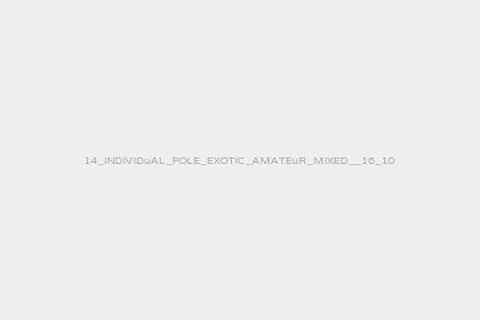 14_INDIVIDuAL_POLE_EXOTIC_AMATEuR_MIXED__16_10