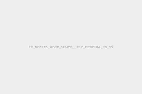 22_DOBLES_HOOP_SENIOR__PRO_FESIONAL_20_00