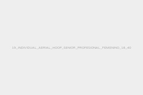 19_INDIVIDUAL_AERIAL_HOOP_SENIOR_PROFESIONAL_FEMENINO_18_40