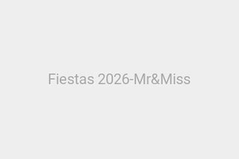 Fiestas 2026-Mr&Miss