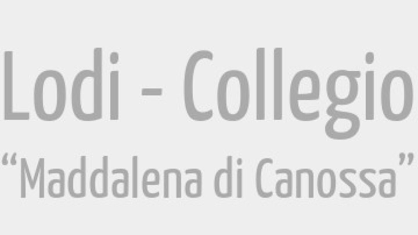 Lodi - Collegio “Maddalena di Canossa”