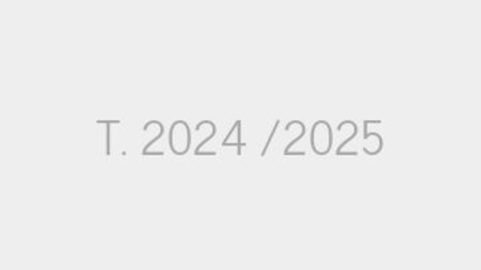 T. 2024 /2025