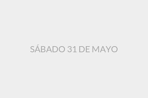 SÁBADO 31 DE MAYO