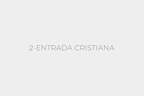 2-ENTRADA CRISTIANA