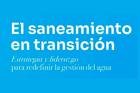 EL SANEAMIENTO EN TRANSICIÓN - IAGUA