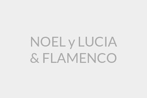 NOEL y LUCIA & FLAMENCO