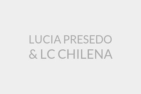 LUCIA PRESEDO & LC CHILENA