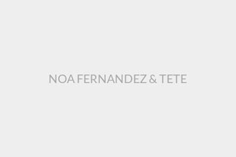 NOA FERNANDEZ & TETE