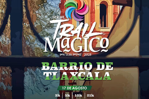 Trail Mágico Barrio de Tlaxcala