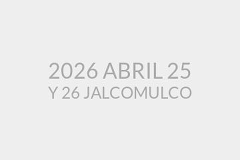 2026 ABRIL 25 Y 26 JALCOMULCO