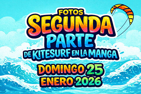 KITESURF EN LA MANGA - SEGUNDA PARTE