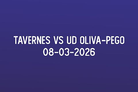 TAVERNES VS UD OLIVA-PEGO