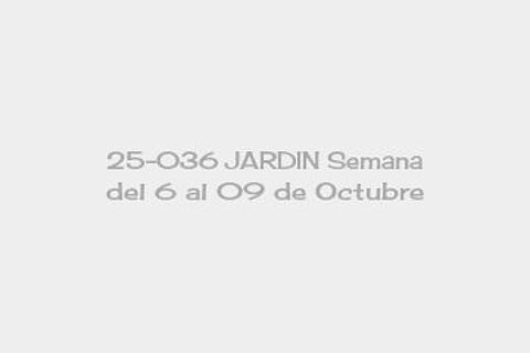 25-036 JARDIN Semana del 6 al 09 de Octubre