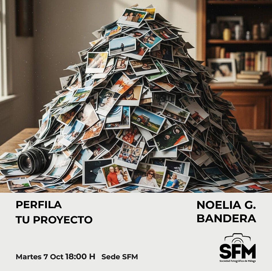 Sociedad Fotográfica de Málaga (SFM) - perfila-tu-proyecto-noelia-b-ts20250930153243244843.jpg